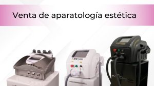 Venta de Aparatología Estética